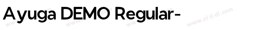 Ayuga DEMO Regular字体转换